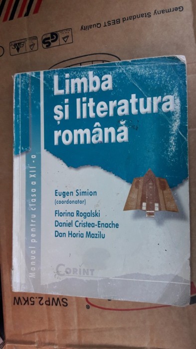 LIMBA SI LITERATURA ROMANA CLASA A XII A -SIMION , ENACHE , MAZILIU