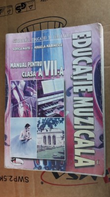 EDUCATIE MUZICALA CLASA A VII A - MATEI , MARINESCU foto