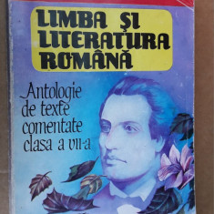 LIMBA SI LITERATURA ROMANA ANTOLOGIE DE TEXTE COMENTATE CLASA A VII A SOVU