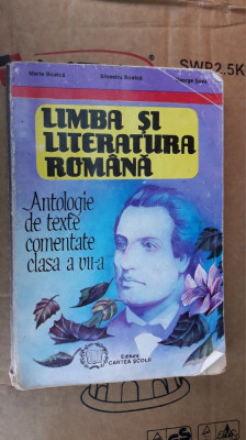 LIMBA SI LITERATURA ROMANA ANTOLOGIE DE TEXTE COMENTATE CLASA A VII A SOVU foto