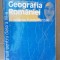 GEOGRAFIA ROMANIEI CLASA A XII A - NEGUT ,APOSTOL , BALTEANU