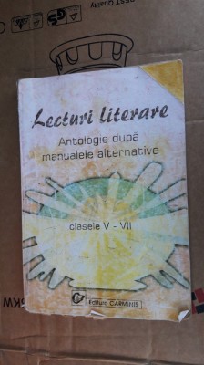 LECTURI LITERARE ANTOLOGIE DUPA MANUALELE ALTERNATIVE CLASELE V-VII foto