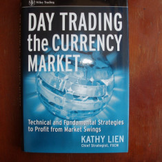 BURSA FOREX - DAY TRADING THE CURRENCY MARKET – KATHY LIEN, C12