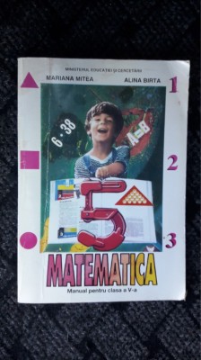 MATEMATICA CLASA A V A - MITEA ,BIRTEA foto