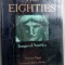 THE EIGHTIES: IMAGES OF AMERICA (ALBUM FOTO B/W COMPILAT DE VINCENT VIRGA)[1992]