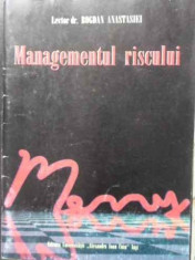 Managementul Riscului - Bogdan Anastasiei ,405674 foto