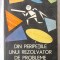 DIN PERIPETIILE UNUI REZOLVATOR DE PROBLEME, Gh. Mitroaica, 1987