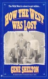 How the West Was Lost