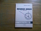 BUCURESTI-BRASOV pe Variante Ghidului Interpret nr. 3 - 1976, 163 p., Alta editura