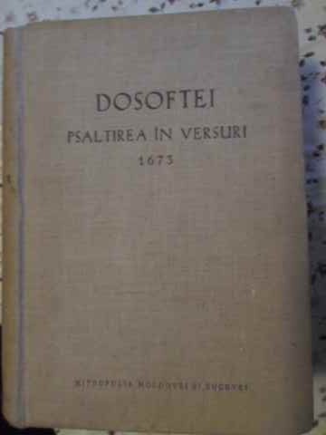 Psaltirea In Versuri 1673. Editie Critica De N.a. Ursu - Dosoftei ,405559 foto mare Psaltirea In Versuri 1673. Editie Critica De N.a. Ursu - Dosoftei ,405559 foto mare