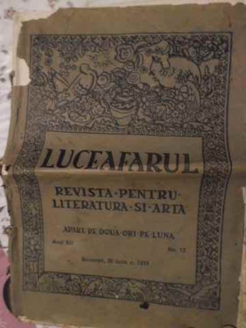 Luceafarul Revista Pentru Literatura Si Arta Anul Xiv, No.12 - Colectiv ,405623 foto mare Luceafarul Revista Pentru Literatura Si Arta Anul Xiv, No.12 - Colectiv ,405623 foto mare
