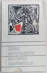 ZENO GHITULESCU - BUCURIA CUVANTULUI (VERSURI, ed. princeps 1974/tiraj 740 ex.] foto