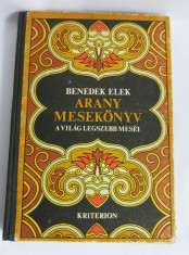 (T) Arany Mesekonyv - Benedek Elek, 1973, carte pt copii, limba maghiara foto