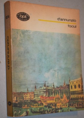 Focul - D&amp;#039;annunzio foto