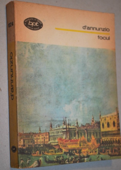 Focul - D&#039;annunzio