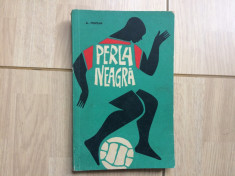 Perla Neagra Alain Fontan carte pelle sport fan fotbal hobby ilustrata foto foto