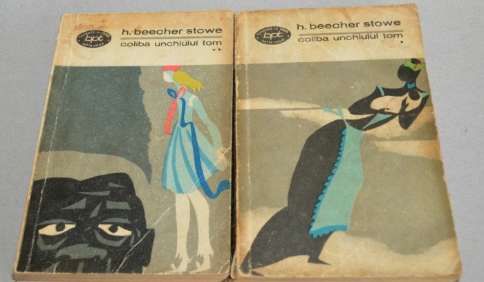 Coliba unchiului Tom - H. Beecher Stowe Vol. 1+2