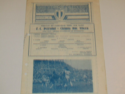 Program meci fotbal PETROLUL PLOIESTI - CHIMIA RM. VALCEA (20.11.1985) foto