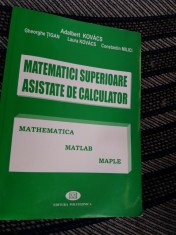 MATEMATICI SUPERIOARE ASISTATE DE CALCULATOR foto
