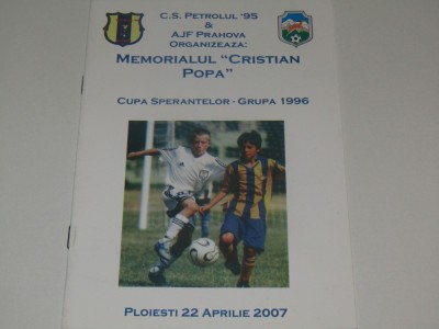 Program-Turneul de Fotbal-Memorialul&amp;quot;Cristian Popa&amp;quot;22.04.2007 foto