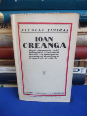 NICOLAE TIMIRAS - IOAN CREANGA,DUPA DOCUMENTE VECHI - 1933 - AUTOGRAF !!! foto