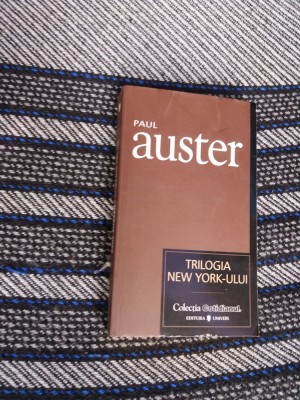 TRILOGIA NEW YORK-ULUI DE PAUL AUSTER, EDITURA UNIVERS, 2007 foto