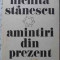 Amintiri Din Prezent - Nichita Stanescu ,405909