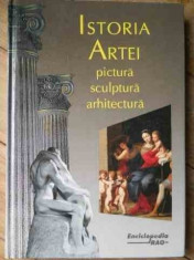 Istoria Artei Pictura Sculptura Arhitectura - Jacek Debicki Jean-francois Favre Dietrich Grunewa foto