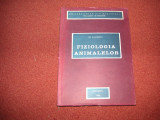 FIZIOLOGIA ANIMALELOR - GH. NASTASESCU, Alta editura