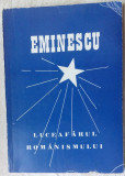 EMINESCU, LUCEAFARUL ROMANISMULUI/ASOC.PRO BASARABIA&amp;BUCOVINA/NICOLAE LUPAN/2000
