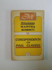 CORESPONDENTA CU PAUL CLAUDEL de PRINCIPESA MARTHA BIBESCU , 1992 foto