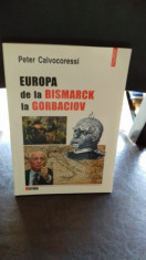 EUROPA DE LA BISMARCK LA GORBACIOV - PETER CALVOCORESSI foto