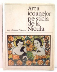 ARTA ICOANELOR PE STICLA DE LA NICULA de ION APOSTOL POPESCU , 1969 foto