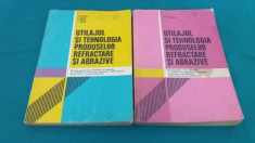 UTILAJUL ?I TEHNOLOGIA PRODUSELOR REFRACTARE ?I ABRAZIVE/2 VOL. / CLS. XI, XII foto