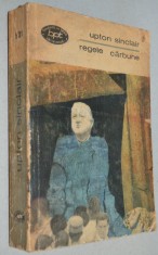 Upton Sinclair - Regele Carbune