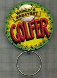 K 145 BRELOC PENTRU COLECTIONARI - WORLD&#039;S GREATEST GOLFER - COMPETITIE DE GOLF