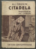 A.J.Cronin / CITADELA - editie 1943, A.J. Cronin