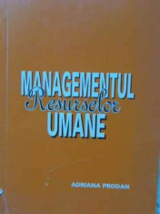 Managementul Resurselor Umane - Adriana Prodan ,405996 foto