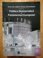 Simon Hix, s.a. - Politica democratica in Parlamentul European foto