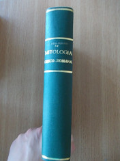 MITOLOGIA GRECO-ROMANA IN LECTURA ILUSTRATA- POPA LISSEANU, 1944-578 PAGINI foto