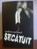 Andreas Eschbach - Secatuit, Rao