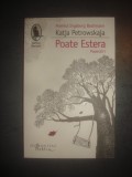 KATJA PETROWSKAJA - POATE ESTERA, POVESTIRI, Humanitas
