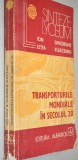 Transporturile mondiale in secolul 20 - Ion Letea , Gheorghe Vlasceanu