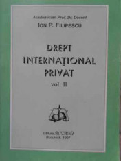 Drept International Privat Vol.2 - Ion P. Filipescu ,406178 foto