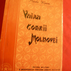 Radu Visan -Vuiau Codrii Moldovei - Ed. Militara 1958 , 164 pag