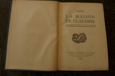 La maison de Claudine de Colette Ed. J. Ferenczi &amp;amp; fils Paris 1928 foto