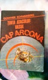 Gunther Schwarberg - Ținta atacului: vasul Cap Arcona , 175 pagini, 10 lei