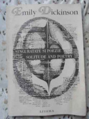 Singuratate Si Poezie. Solitude And Poetry (putin Uzata) - Emily Dickinson ,406208 foto