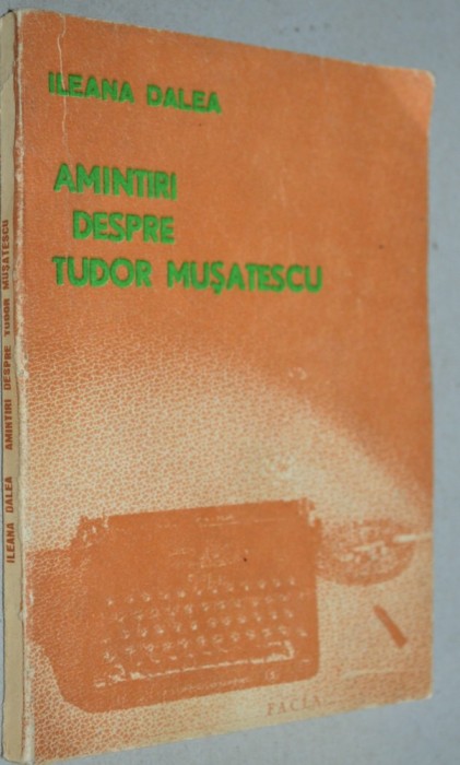 Amintiri despre Tudor Musatescu - Ileana Dalea