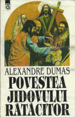 Povestea jidovului ratacitor - Alexandre Dumas foto